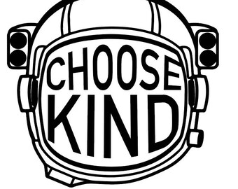 Choose Kind Svg Etsy