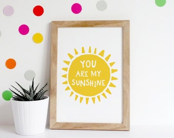 You Are My Sunshine Wall Art, Sunshine Sign, Sunshine Mom Gift, Sunshine Party, Yellow Art Print, Nursery Quote Print, Kids Room, Love Quote