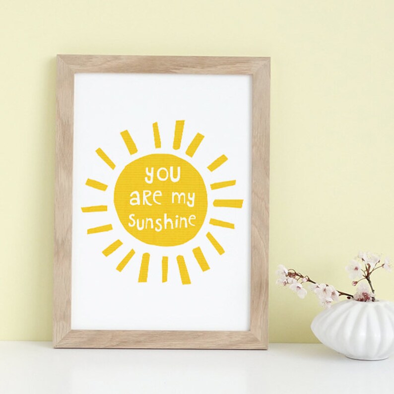 You Are My Sunshine Wall Art Gift for Her Nursery Print Etsy UK