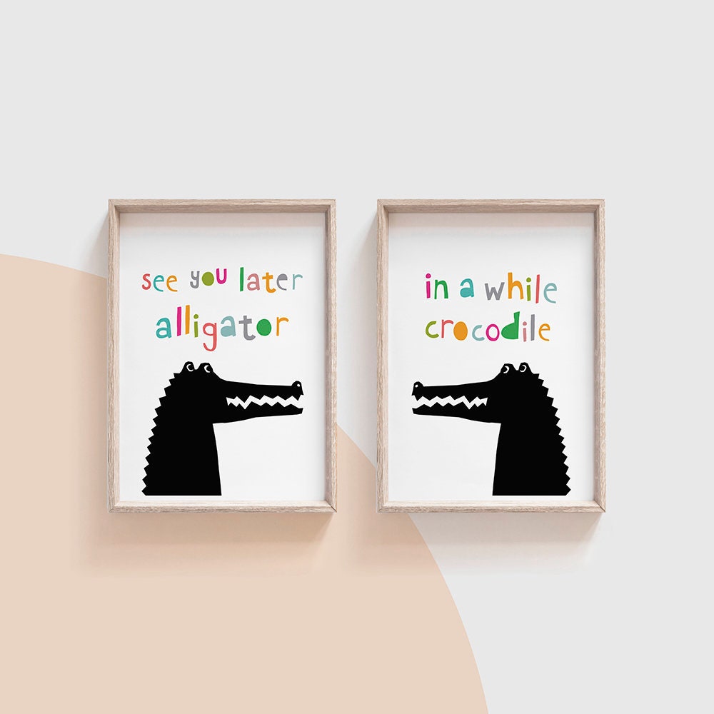 Printable Wall Art Set Of 2 See You Later Alligator Leaving Etsy Printable Wall Art Set Of 2 See You Later Alligator Leaving Etsy
