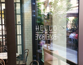 Glass Door Decals - Welcome door sign - Hello Bye Bye - Welcome Door - Vinyl Decal