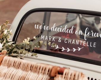 We've decided on forever - Custom Wedding Car Decoration Sticker - Just Married Sign - Wedding Car Decor - Vinyl Decal