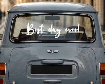 Best Day Ever Wedding Car Decal - Removable Vinyl Sticker