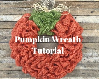 Tutorial de corona de calabaza de bricolaje, tutorial en video, tutorial de corona de otoño, tutorial de corona de arpillera, corona de otoño de bricolaje, cómo hacer una corona de calabaza