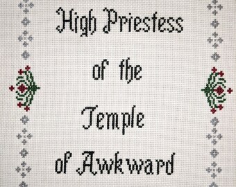CROSS STITCH PATTERN: High Priest(ess) of the Temple of Awkward (both versions available in 1 pattern!)