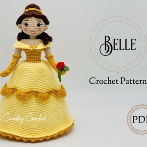 PDF CROCHET PATTERN Belle Doll // Beauty and the Beast Fairytale Crochet // Doll Crochet // Princess Doll Crochet Pattern // Amigurumi