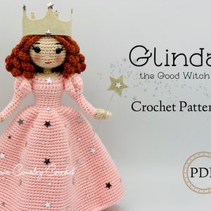 PDF CROCHET PATTERN Glinda the Good Witch // Wizard of Oz Crochet // Amigurumi // Literature Crochet // Doll Crochet Pattern