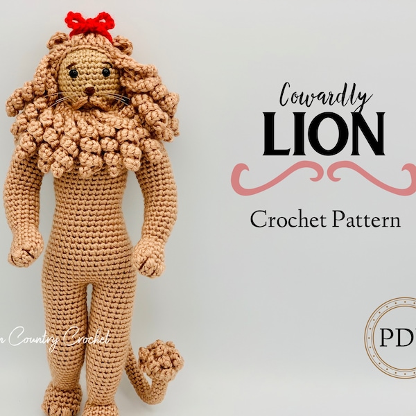 PDF CROCHET PATTERN Cowardly Lion Doll // Amigurumi // Wizard of Oz Crochet // Classic Literature Crochet // Children Stories Crochet