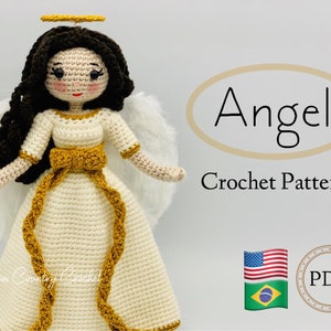 May include: Crochet pattern for an angel doll with a white dress, gold trim, and brown hair. The pattern is available in PDF format and includes instructions in both English and Portuguese.