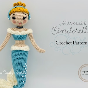 Mermaid Cinderella Doll Crochet Pattern: Amigurumi Fairytale (PDF Pattern)