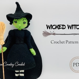 PDF CROCHET PATTERN Wicked Witch Doll // Amigurumi // Doll Crochet Pattern // The Wizard of Oz Crochet // Witch Crochet // Halloween Crochet