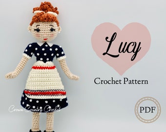 PDF CROCHET PATTERN Lucy Doll // Amigurumi // I Love Lucy Crochet // Doll Crochet // Doll Amigurumi Crochet // Character Crochet