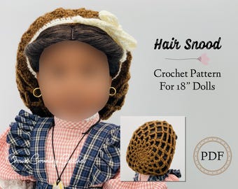 Hair Snood Crochet Pattern: 18" Doll Clothes (PDF Pattern)