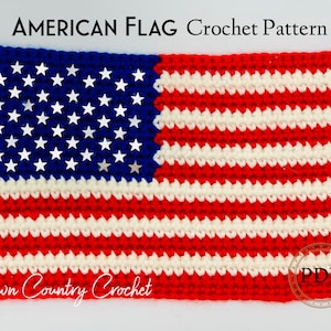 PDF CROCHET PATTERN American Flag // Flag Crochet Pattern // July 4th Crochet // Patriotic Crochet // Independence Day Crochet