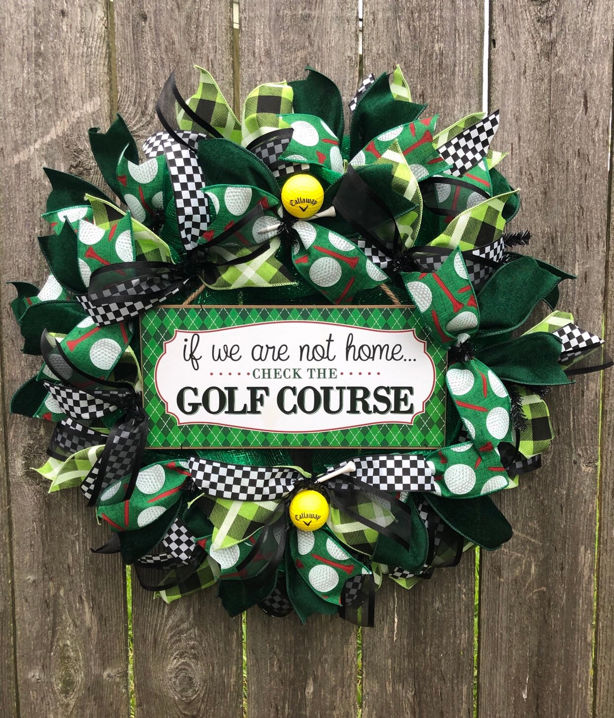 If We Are Not Home Check The Golf Course Wreath Golf Wreath