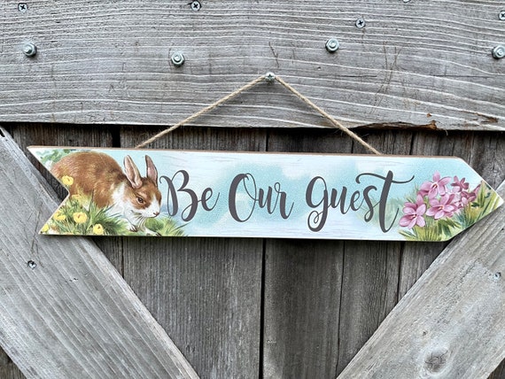 BE OUR GUEST Spring Bunny Easter Sign, wood door sign, easter decor, easter sign