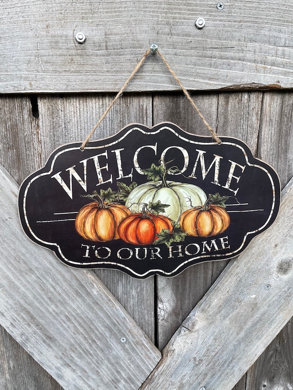 WELCOME to our HOME FALL wooden sign, pumpkin fall sign, black and orange fall sign