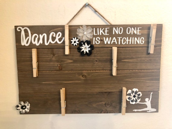 Dance Like No One is Watching Wooden Sign, Wood Picture with clips, Picture Display Board, Picture Board with clips,
