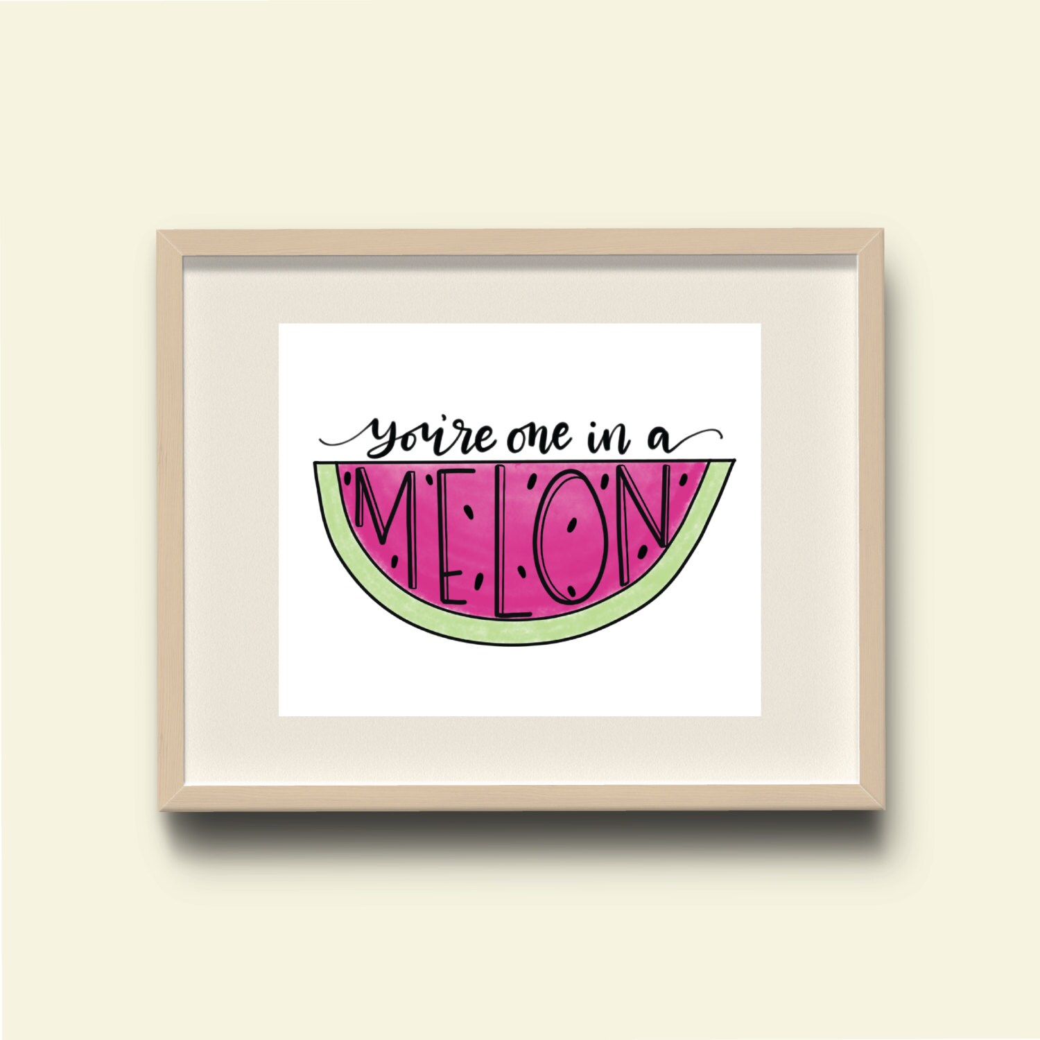 One in a Melon, One in A Melon Printable, Summer Print, Handwritten ...