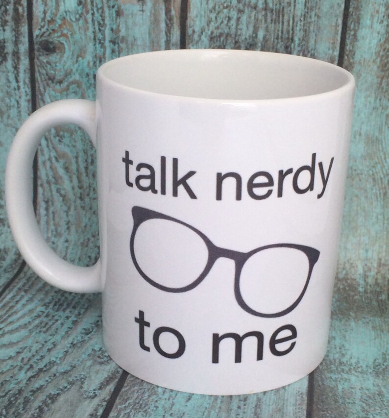 Talk nerdy to me nerdy coffee Mug funny mug Sale Mug sassy Etsy