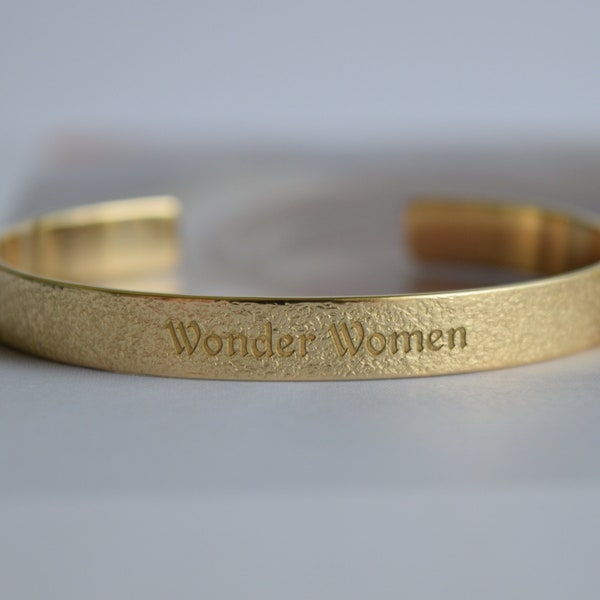 22K Gold Plated Engraved Bracelet, Bangle, Wonder Women, Strong Woman, Motivational, Customizable Bangle, 0.3'' wide, Stacking Jewelry