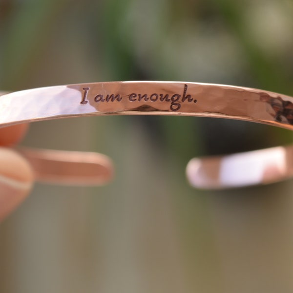 I AM ENOUGH Bracelet, Custom Engraved Bracelet, Rose Gold Copper Cuff, "I am enough" Cuff, Mantra, Affirmation Bracelet, You are enough