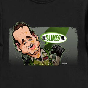 He Slimed Me Pop Art Ghostbusters T-Shirt BillMurray Shirt PeterVenkman Slimer comedy horror horrorcomedy Tee image 1