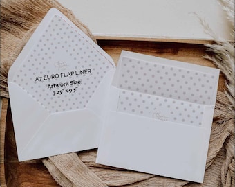 May include: A white envelope with a gray polka dot pattern liner. The envelope is labeled "A7 Euro Flap Liner" and "Artwork Size: 7.25" x 9.5" ".