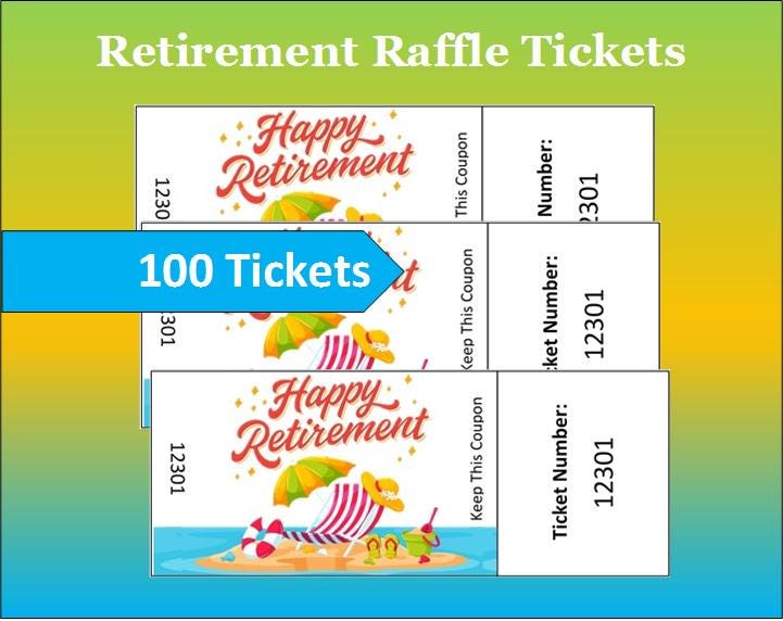 100 Tickets!~Instant Download Retirement Party Raffle Tickets~Printable Retirement Party Raffle Tickets~Retirement Party Raffle Game