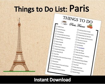 Instant Download "Things to Do in Paris" List~Printable Paris Vacation Ideas~Paris Bucket List~Paris Itinerary~Vacation Ideas~Travel List