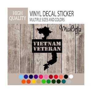 Vietnam Veteran Country Map Vinyl Decal Sticker, Premium Matte & Glossy Vinyl, Many Colors to Choose