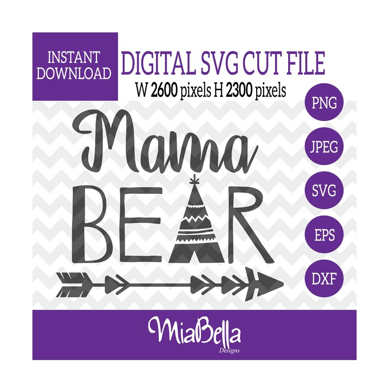 Mama Bear with Arrows and Teepee, SVG, Digital Cutting File, svg png dxf eps zip jpeg, svg file Silhouette Cameo & Cricut image 1