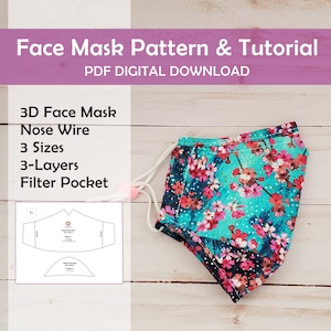PDF Sewing Mask Pattern and Tutorial - Fitted Face Mask, Triple Layer Fabric, Filter Pocket, Nose Wire - Sizes Small, Medium and Large