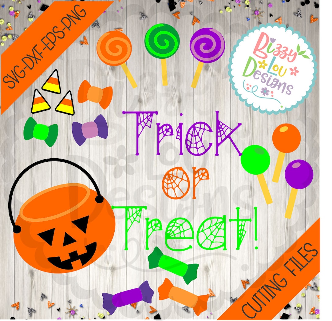Halloween SVG, DXF, EPS Cut File Trick or Treat Svg Baby Svg Halloween ...