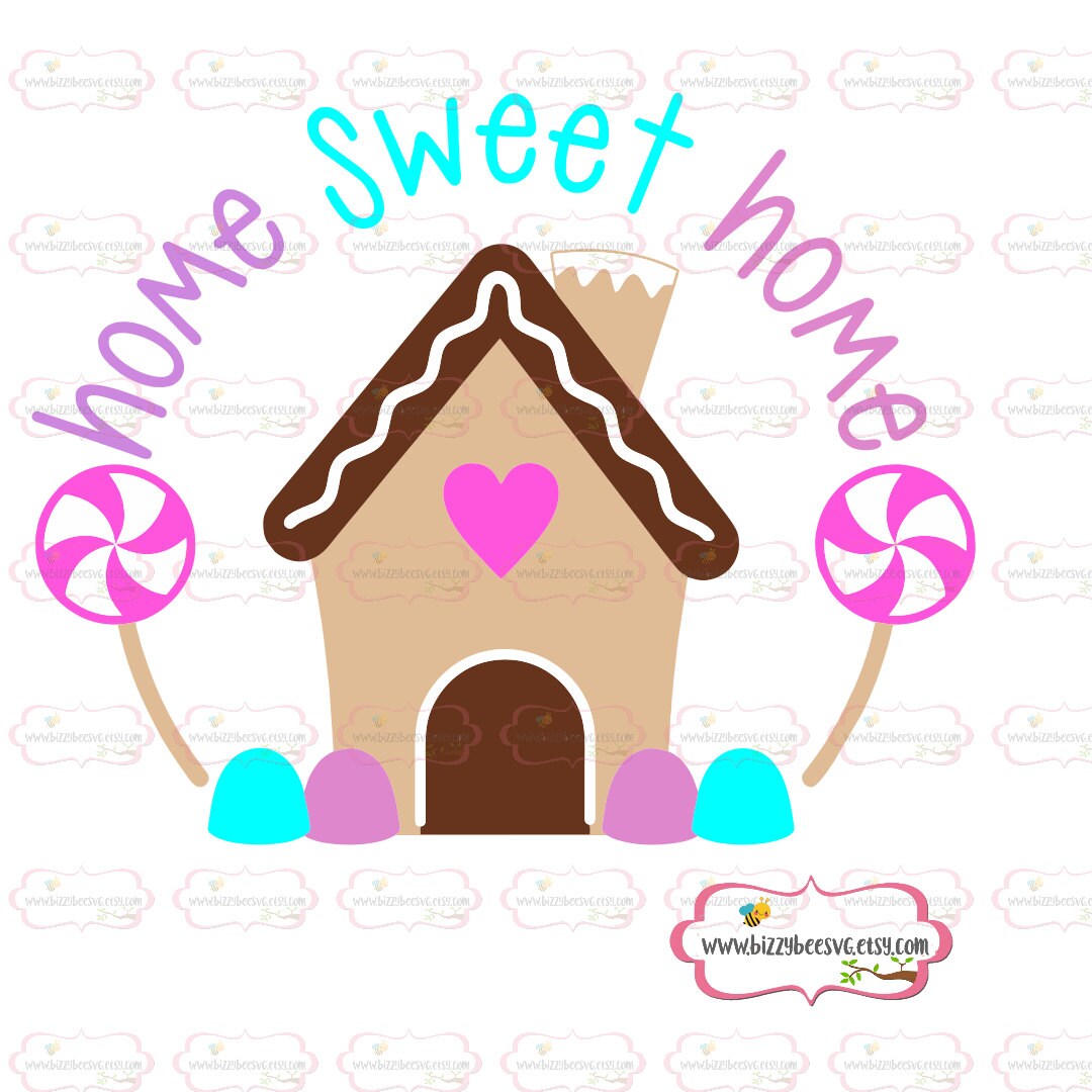 Home Sweet Home SVG, DXF, EPS Cut File Gingerbread House Svg Sign Dvg ...