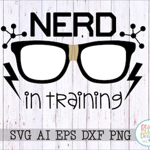 Nerd SVG, DXF, EPS nerd cut file shool svg back to school svg back to school cut file science svg school svg future scientist svg