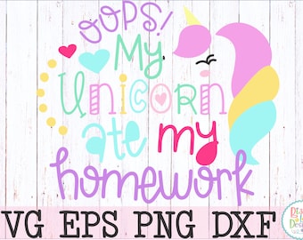 my unicorn ate my homework SVG back to school svg  unicorn svg unicorn cut file svg unicorn cutting file homework svg school svg girl svg