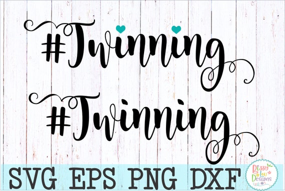 Download Twin Svg Dxf Eps Cut File Twinning Svg Twin Cut File Twins Etsy