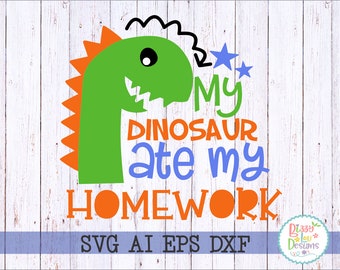 my dinosaur ate my homework SVG back to school svg boy svg dinosaur svg dinosaur cutting file homework svg school svg boy svg