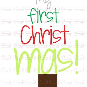 Christmas SVG, DXF, EPS christmas cut file chirstmas tree svg baby svg cute svg baby svg my first chirstams cut file christmas cut file