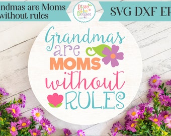 Grandma SVG, DXF, EPS Grandma cut file glamma svg baby svg cute svg baby svg kids svg grandchild cut file granny cut file Mother's Day svg