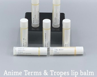 Anime Terms and Tropes Lip Balm- Anime Gift- Dere Types- Geeky- Fan Service- Yuri- Yaoi- Hentai- Yandere- Gift for Her- Gift for Him- -Manga