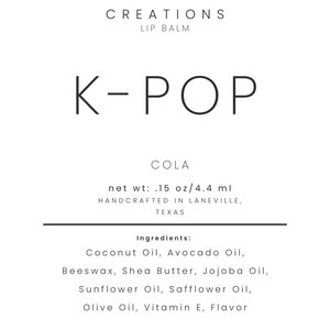 K Pop Lip Balm | Dandy Lions Creations | K-Pop | Korean Pop | Cola | Lip Butter | K Pop Stans | Fandom | Lip Moisturizer | Pop Culture Music