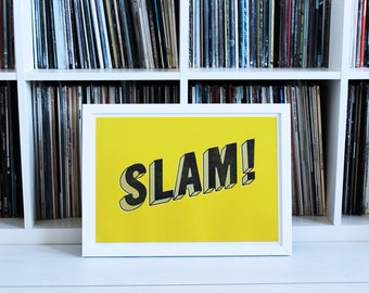 SLAM! // Hip hop // Original Art Print // A3 // Recycled Paper // Eco Inks