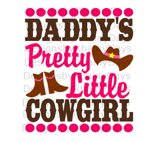 Download Free Buy 3 Get 1 Free Daddy S Pretty Little Cowgirl Cutting Etsy SVG Cut Files