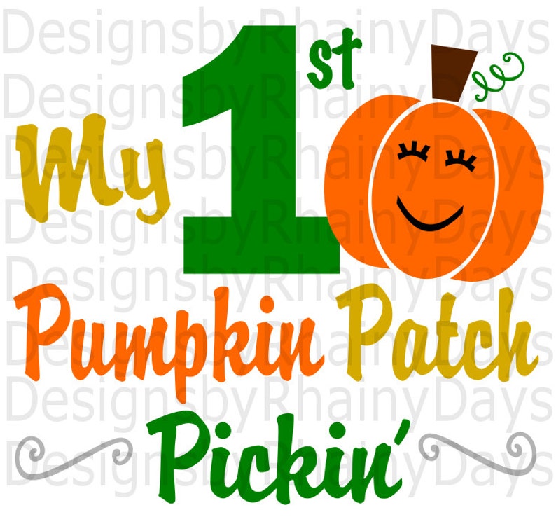 Buy 3 get 1 Free My first pumpkin patch pickin' cutting file, SVG, DXF, png, fall, pumpkin, pumpkin patch girl, cute, design image 1