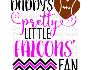 Buy 3 get 1 free! Daddy's pretty little Falcons' fan cutting file, SVG, DXF, png, football design, cute girl football svg