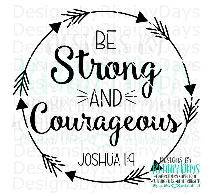 Download Buy 3 get 1 free Be strong and courageous Joshua 1:9 ...