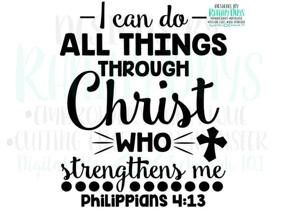 Buy 3 Get 1 Free I Can Do All Things Through Christ Who Etsy