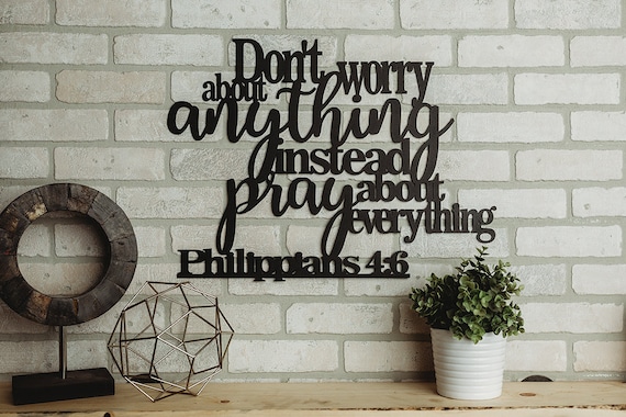 Philippians 4:6 Don't Worry Pray Metal Bible Sign Home Decor